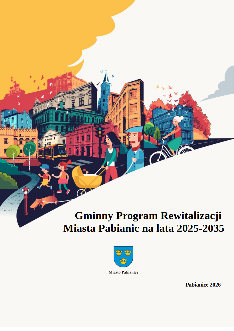 strona tytułowa dokumentu &bdquo;Gminny Program Rewitalizacji Miasta Pabianic na lata 2025&ndash;2035&rdquo; przedstawiająca panoramę Pabianic, kamienice w odcieniach ż&oacute;łci, czerwieni i błękitu, wieżę kościoła, tramwaj, ludzi